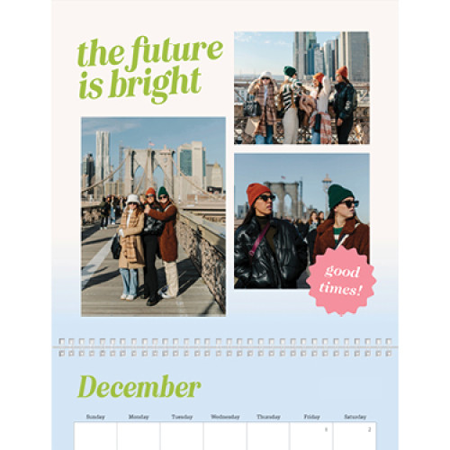 The Future is Bright Calendar