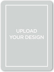 Upload Your Own Design 6x8 Flat