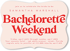 Bachelorette Weekend