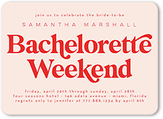 Bachelorette Weekend