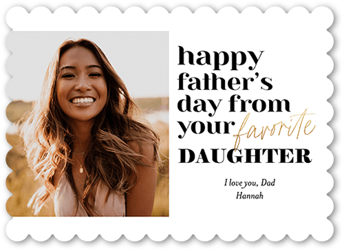 Favorite Daughter 5x7 White  Father's Day Card