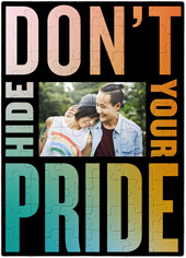 Don't Hide Your Pride