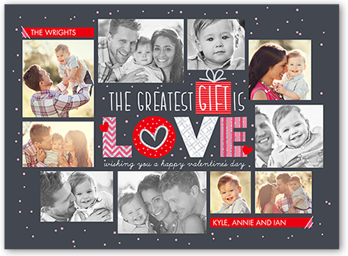 Greatest Gifts 6x8 Gray  Valentine's Day Card