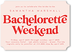 Bachelorette Weekend